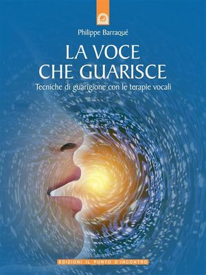 cover image of La voce che guarisce